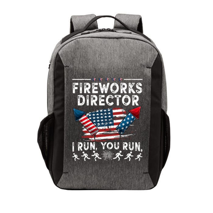 Fireworks Director I Run You Run Flag Funny 4th Of July Vector Backpack