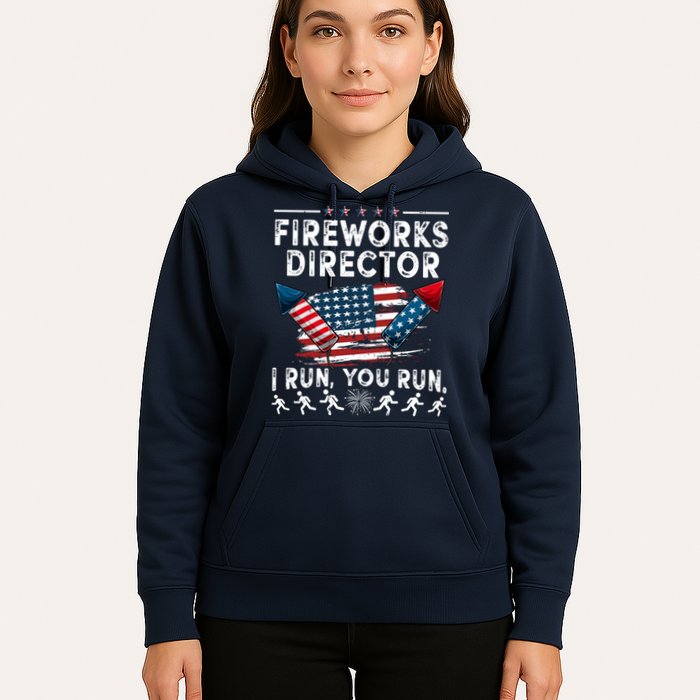 Fireworks Director I Run You Run Flag Funny 4th Of July Hoodie
