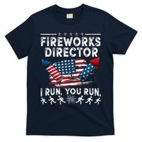 Fireworks Director I Run You Run Flag Funny 4th Of July T-Shirt