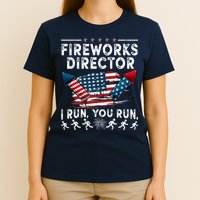 Fireworks Director I Run You Run Flag Funny 4th Of July T-Shirt