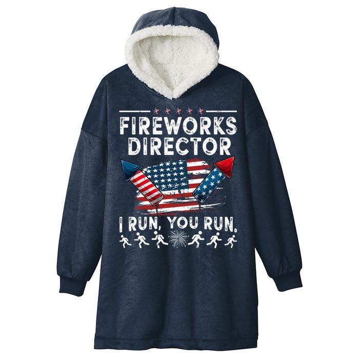Fireworks Director I Run You Run Flag Funny 4th Of July Hooded Wearable Blanket