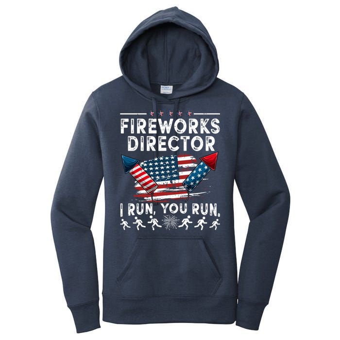 Fireworks Director I Run You Run Flag Funny 4th Of July Women's Pullover Hoodie