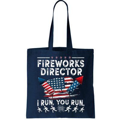 Fireworks Director I Run You Run Flag Funny 4th Of July Bag
