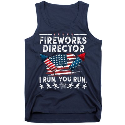Fireworks Director I Run You Run Flag Funny 4th Of July Tank Top