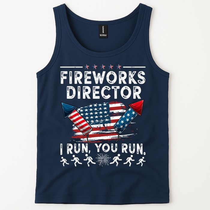 Fireworks Director I Run You Run Flag Funny 4th Of July Tank Top