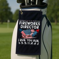 Fireworks Director I Run You Run Flag Funny 4th Of July Golf Towel