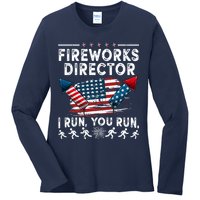 Fireworks Director I Run You Run Flag Funny 4th Of July Ladies Long Sleeve Shirt