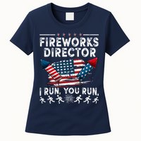 Fireworks Director I Run You Run Flag Funny 4th Of July Womens T-Shirt