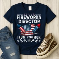Fireworks Director I Run You Run Flag Funny 4th Of July Womens T-Shirt
