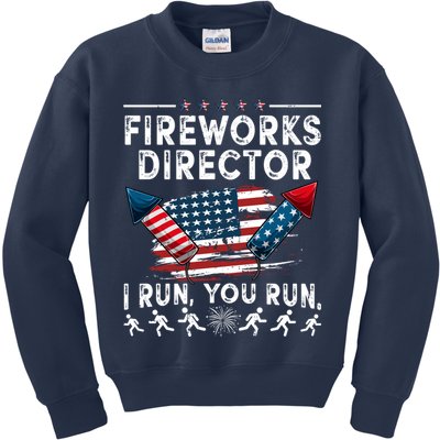 Fireworks Director I Run You Run Flag Funny 4th Of July Kids Sweatshirt