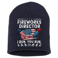 Fireworks Director I Run You Run Flag Funny 4th Of July Short Acrylic Beanie