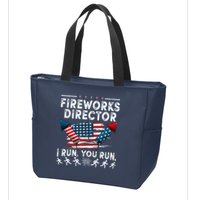 Fireworks Director I Run You Run Flag Funny 4th Of July Zip Tote Bag