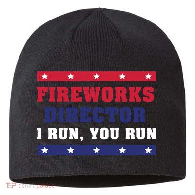 Fireworks Director I Run You Run | 4th Of July Sustainable Beanie