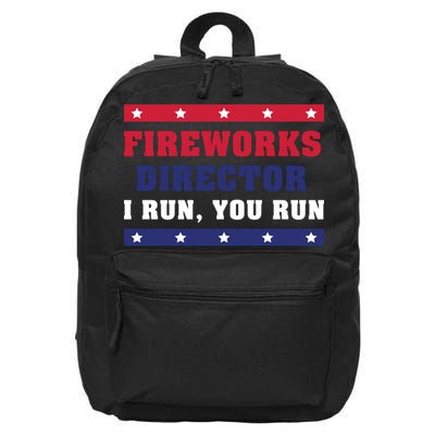Fireworks Director I Run You Run | 4th Of July 16 in Basic Backpack