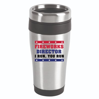 Fireworks Director I Run You Run | 4th Of July 16oz Travel Tumbler