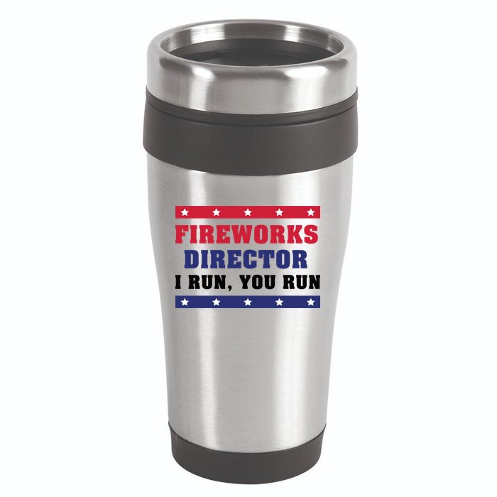 Fireworks Director I Run You Run | 4th Of July 16oz Travel Tumbler