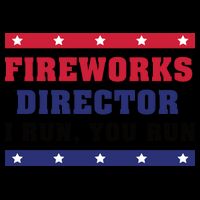 Fireworks Director I Run You Run | 4th Of July 16oz Travel Tumbler