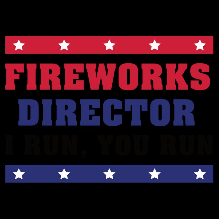 Fireworks Director I Run You Run | 4th Of July 16oz Travel Tumbler
