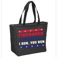 Fireworks Director I Run You Run | 4th Of July Zip Tote Bag