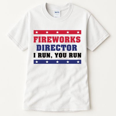 Fireworks Director I Run You Run | 4th Of July Tall T-Shirt