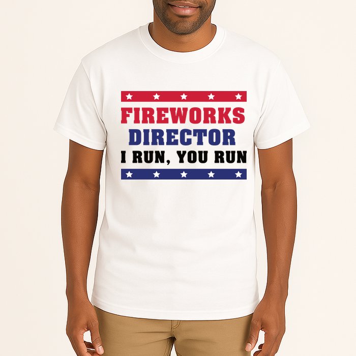 Fireworks Director I Run You Run | 4th Of July Tall T-Shirt
