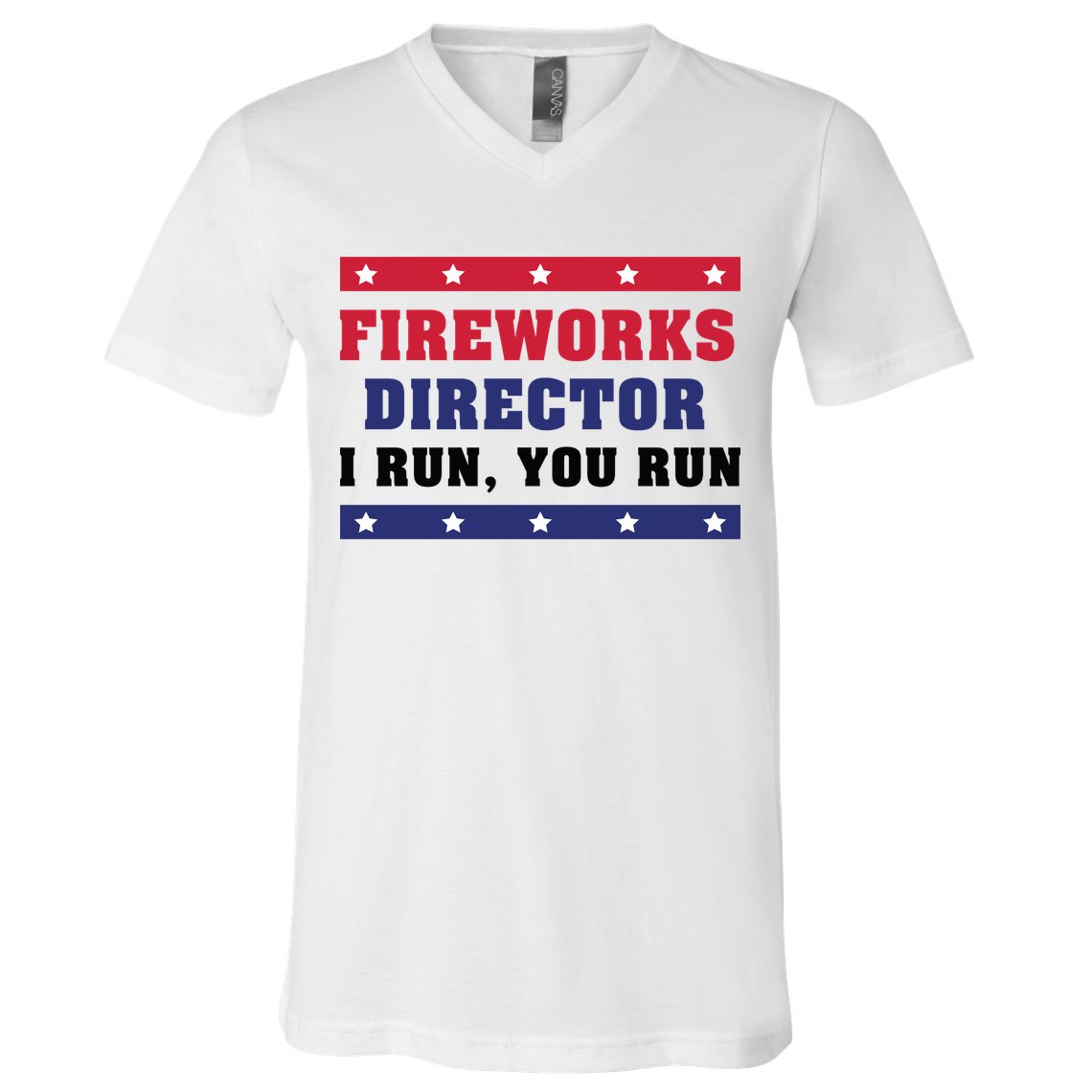 Fireworks Director I Run You Run | 4th Of July V-Neck T-Shirt