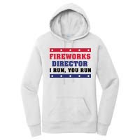 Fireworks Director I Run You Run | 4th Of July Women's Pullover Hoodie