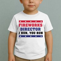 Fireworks Director I Run You Run | 4th Of July Toddler T-Shirt