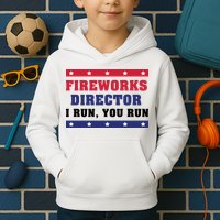 Fireworks Director I Run You Run | 4th Of July Kids Hoodie