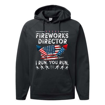 Fireworks Director I Run You Run Flag Funny 4th Of July Performance Fleece Hoodie