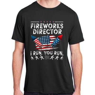 Fireworks Director I Run You Run Flag Funny 4th Of July Adult ChromaSoft Performance T-Shirt