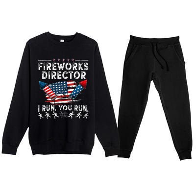 Fireworks Director I Run You Run Flag Funny 4th Of July Premium Crewneck Sweatsuit Set