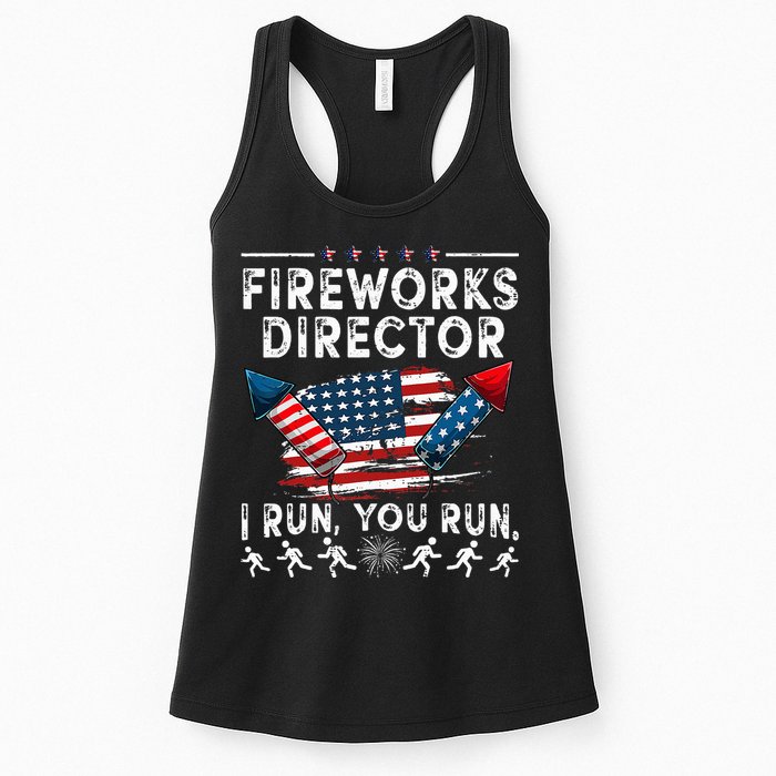 Fireworks Director I Run You Run Flag Funny 4th Of July Womens Tank Top