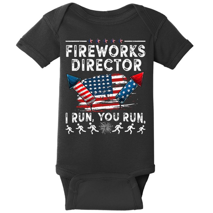 Fireworks Director I Run You Run Flag Funny 4th Of July Baby Bodysuit