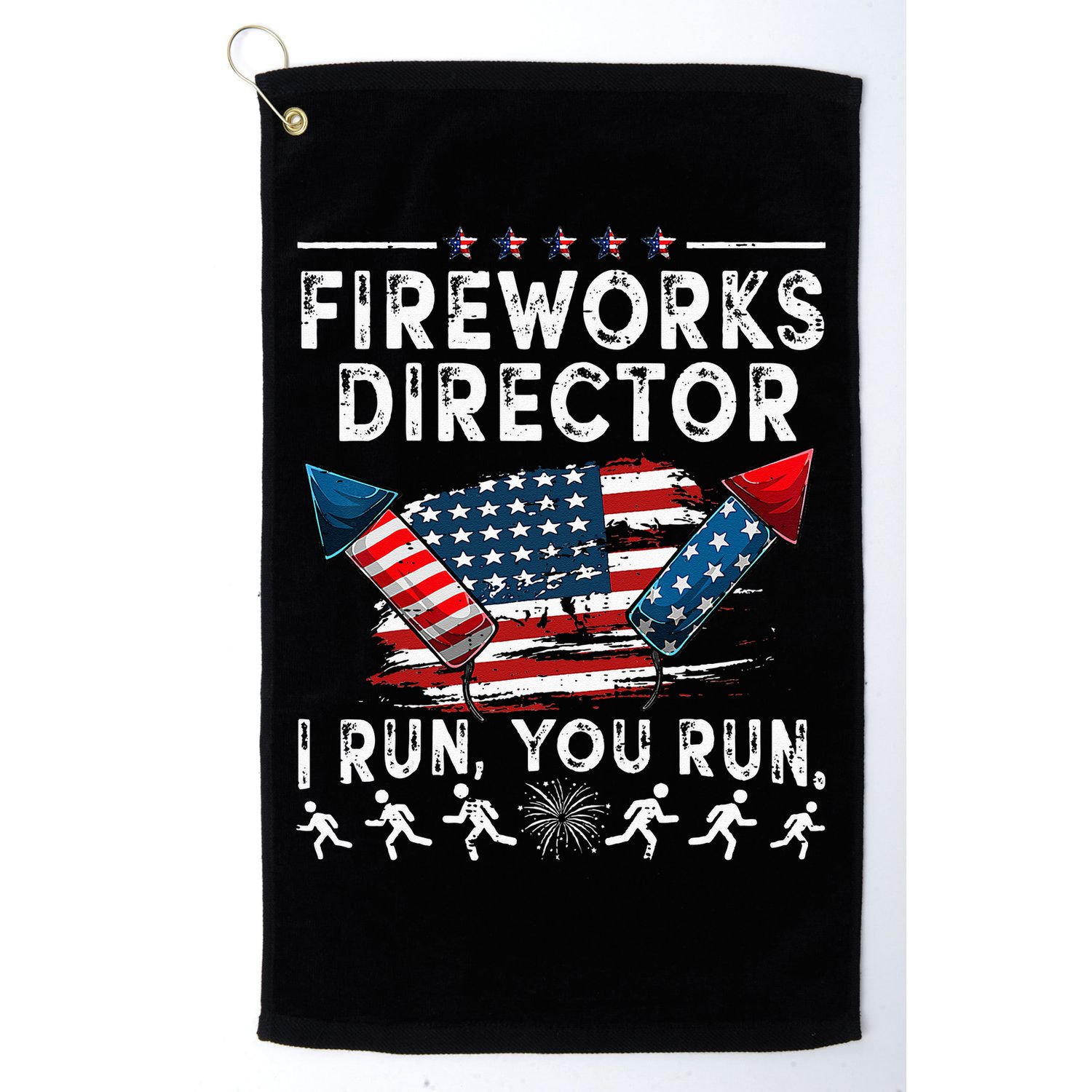Fireworks Director I Run You Run Flag Funny 4th Of July Golf Towel