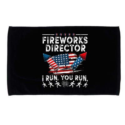 Fireworks Director I Run You Run Flag Funny 4th Of July Microfiber Hand Towel