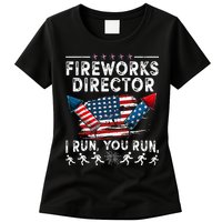 Fireworks Director I Run You Run Flag Funny 4th Of July Womens T-Shirt