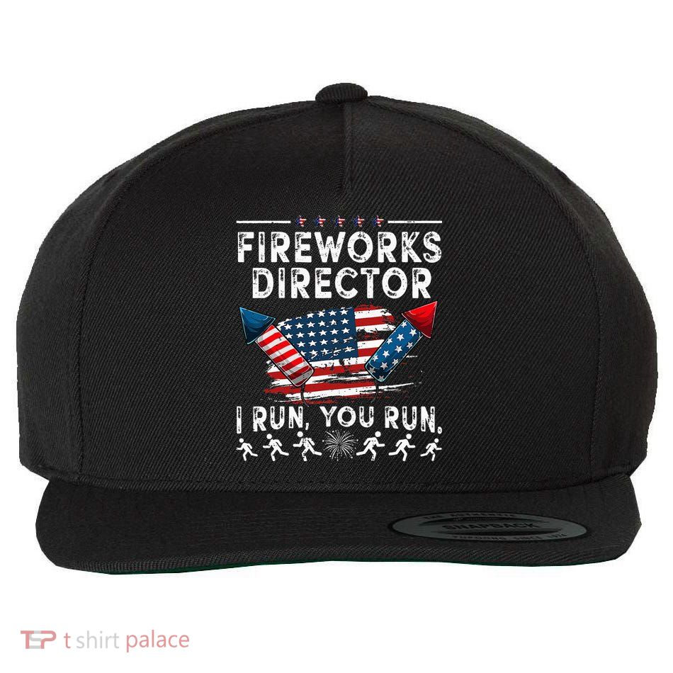 Fireworks Director I Run You Run Flag Funny 4th Of July Wool Snapback Cap