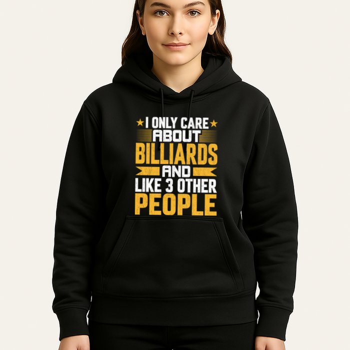 Father's Day I Only Care About Billiards Pool And Like Other 3 Peop Le For Dad Hoodie