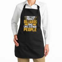 Father's Day I Only Care About Billiards Pool And Like Other 3 Peop Le For Dad Apron
