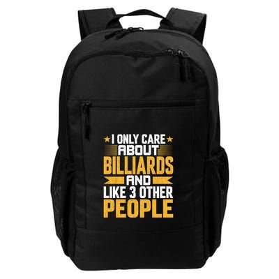 Father's Day I Only Care About Billiards Pool And Like Other 3 Peop Le For Dad Backpack