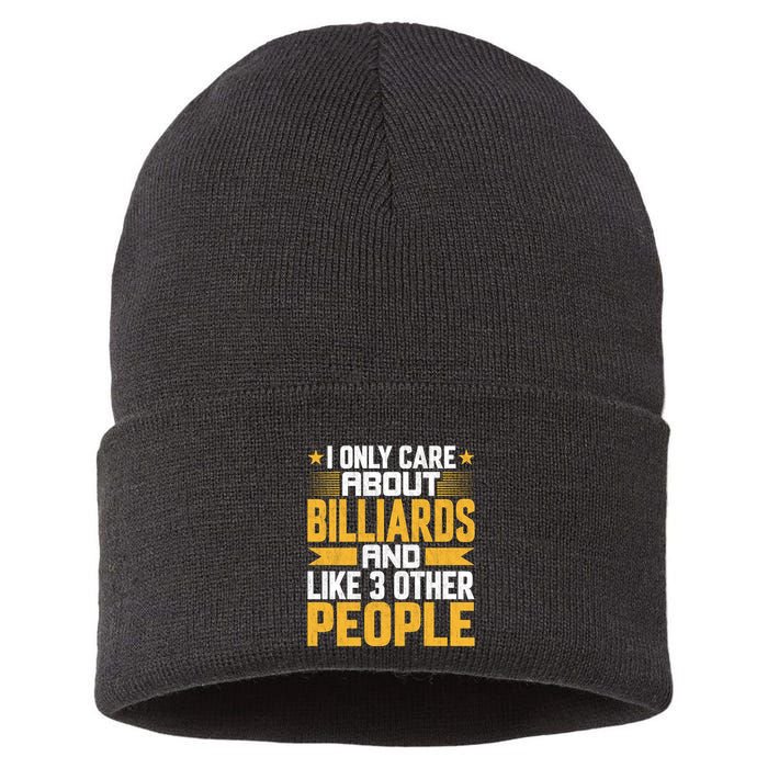 Father's Day I Only Care About Billiards Pool And Like Other 3 Peop Le For Dad Sustainable Knit Beanie