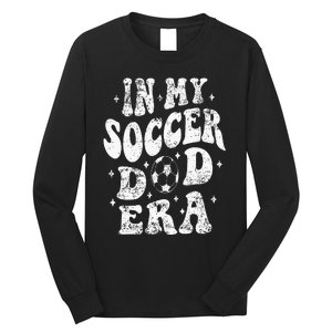 Fathers Day In My Soccer Dad Era Groovy Funny Cheer Dad Long Sleeve Shirt