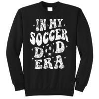 Fathers Day In My Soccer Dad Era Groovy Funny Cheer Dad Sweatshirt