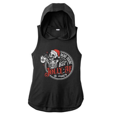 Funny Dead Inside But Jolly Af Dead Inside Jolly Skeleton Christmas Ladies PosiCharge Tri-Blend Wicking Draft Hoodie Tank