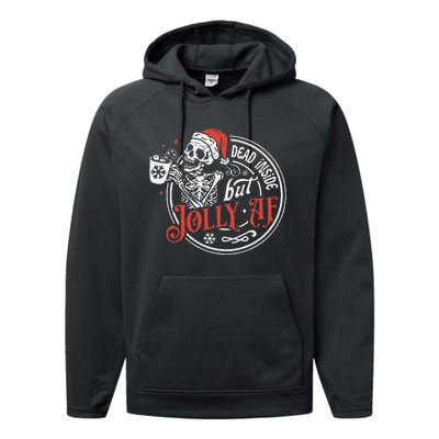 Funny Dead Inside But Jolly Af Dead Inside Jolly Skeleton Christmas Performance Fleece Hoodie