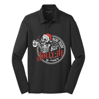 Funny Dead Inside But Jolly Af Dead Inside Jolly Skeleton Christmas Silk Touch Performance Long Sleeve Polo