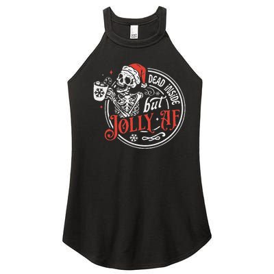 Funny Dead Inside But Jolly Af Dead Inside Jolly Skeleton Christmas Women’s Perfect Tri Rocker Tank