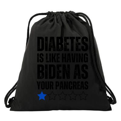Funny Diabetes Is Like Having Biden As Your Pancreas Drawstring Bag
