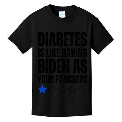 Funny Diabetes Is Like Having Biden As Your Pancreas Kids T-Shirt